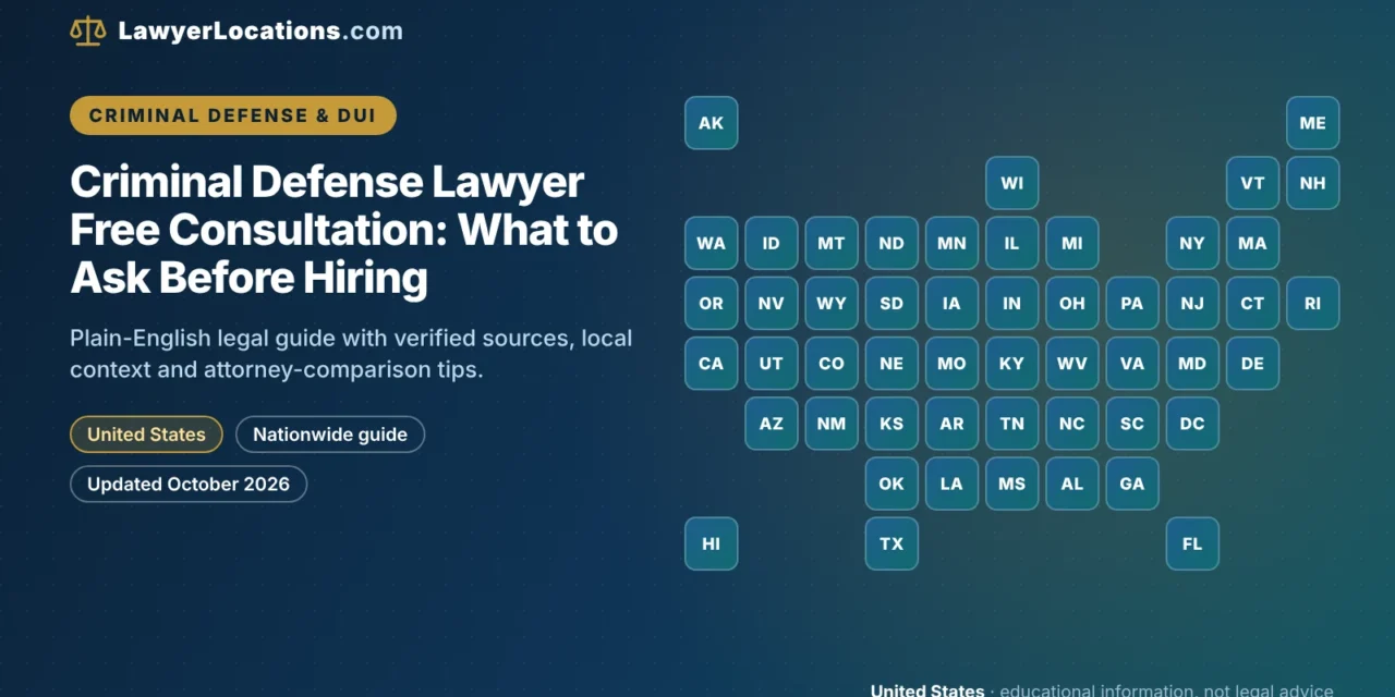Criminal Defense Lawyer Free Consultation: What to Ask Before Hiring