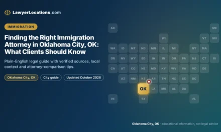 Finding the Right Immigration Attorney in Oklahoma City, OK: What Clients Should Know