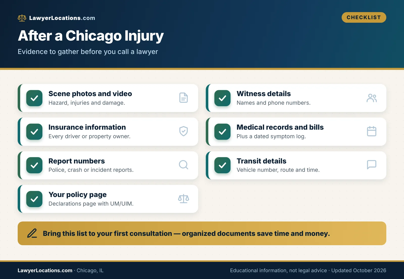 How to Find a Personal Injury Lawyer in Chicago, IL: A Practical Hiring Guide 4 Checklist of evidence to gather after an injury in Chicago, including photos, witnesses, medical records and the police report number.